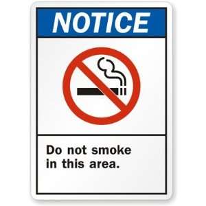  Notice Do Not Smoke In This Area (ANSI style) Laminated 