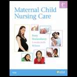 Maternal Child Nursing Care (ISBN10: 0323057209; ISBN13: 9780323057202 