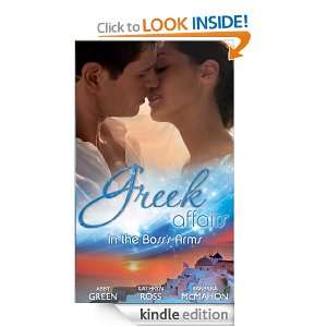 Greek Affairs: In the Bosss Arms (Mills & Boon Special Releases 