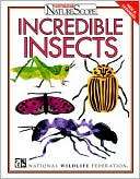 Incredible Insects National Wildlife Federation