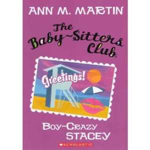 Boy Crazy Stacey[ BOY CRAZY STACEY ] by Martin, Ann M. (Author) Oct 01 