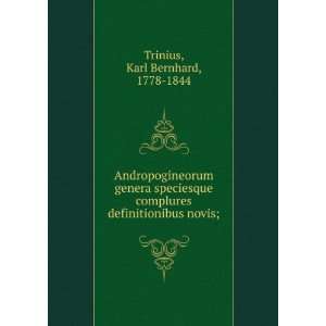   definitionibus novis; Karl Bernhard, 1778 1844 Trinius Books
