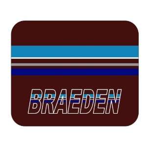  Personalized Gift   Braeden Mouse Pad 