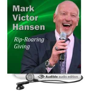  Rip Roaring Giving Leave an Indelible Mark (Audible Audio 