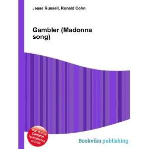  Gambler (Madonna song) Ronald Cohn Jesse Russell Books