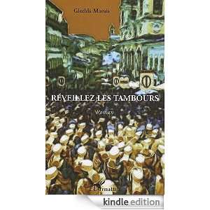 Reveillez les Tambours Roman (Espaces littéraires) (French Edition 