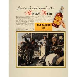  1937 Ad Old Taylor Bourbon Whiskey Bret Harte Writer 