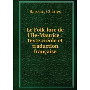  Le Folk lore de lIle Maurice : texte crÃ©ole et 