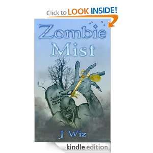 Zombie Mist J Wiz, Jim Bronyaur  Kindle Store