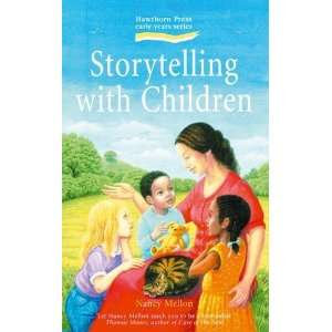    Storytelling with Children [Paperback] Nancy Mellon Books