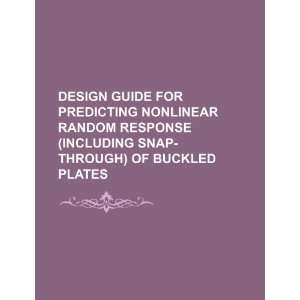   nonlinear random response (including snap through) of buckled plates