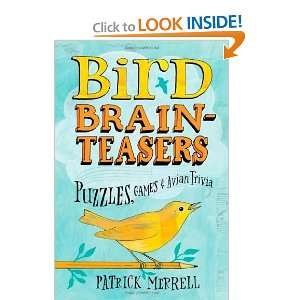   : Puzzles, Games & Avian Trivia [Paperback]: Patrick Merrell: Books