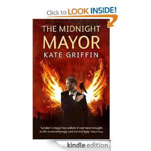 The Midnight Mayor Bk. 2 (Matthew Swift Novels) Kate Griffin  