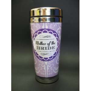  Mindy Weiss Classy Mother of the Bride Travel Cup