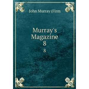  Murrays Magazine. 8 John Murray (Firm Books
