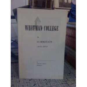  Whitman College: A Summation, 1948 1959: Chester C. Maxey 