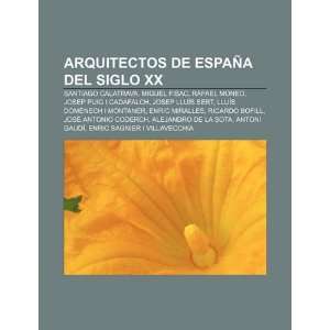  Arquitectos de España del siglo XX Santiago Calatrava 