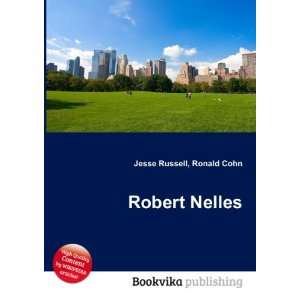  Robert Nelles Ronald Cohn Jesse Russell Books