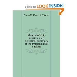  Manual of ship subsidies; an historical summary of the 