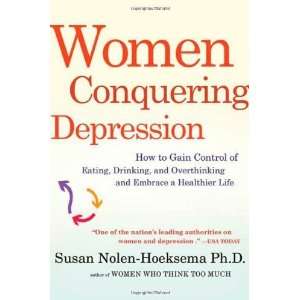   Overthinking and Embrace a [Paperback]: Susan Nolen Hoeksema: Books