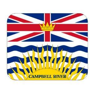   Province   British Columbia, Campbell River Mouse Pad 