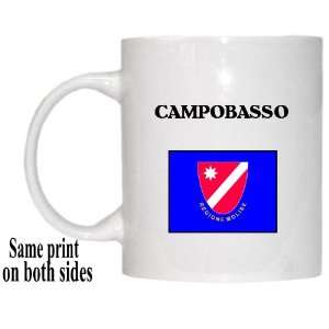 Italy Region, Molise   CAMPOBASSO Mug 
