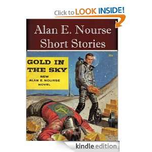   Stories by Alan E. Nourse: Alan E. Nourse:  Kindle Store