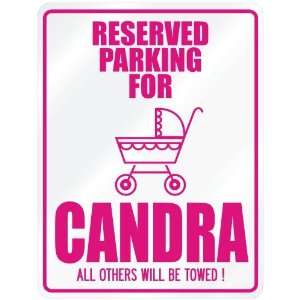    New  Reserved Parking For Candra  Parking Name: Home & Kitchen