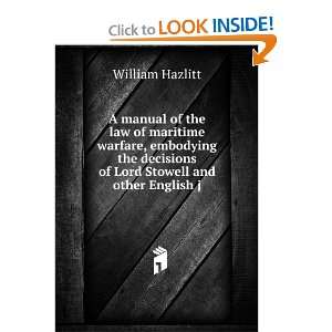   decisions of Lord Stowell and other English j William Hazlitt Books