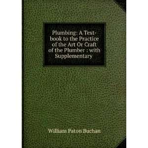   of the Plumber : with Supplementary .: William Paton Buchan: Books