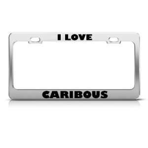 Love Caribous Caribou Animal Metal license plate frame Tag Holder