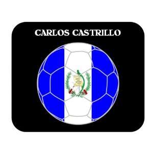  Carlos Castrillo (Guatemala) Soccer Mouse Pad Everything 