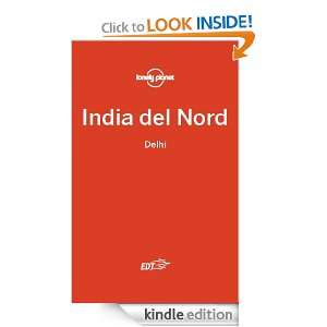 India del nord   Delhi (Guide EDT/Lonely Planet) (Italian Edition 