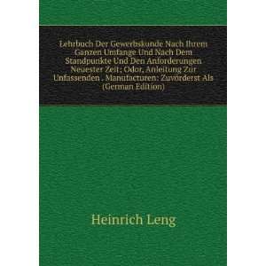   Manufacturen ZuvÃ¶rderst Als (German Edition) Heinrich Leng Books
