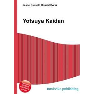  Yotsuya Kaidan Ronald Cohn Jesse Russell Books