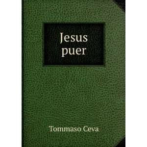  Jesus puer Tommaso Ceva Books