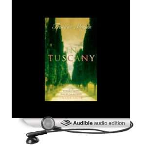   In Tuscany (Audible Audio Edition) Frances Mayes, Edward Mayes Books