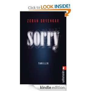 Sorry Thriller (German Edition) Zoran Drvenkar  Kindle 