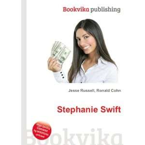 Stephanie Swift Ronald Cohn Jesse Russell Books