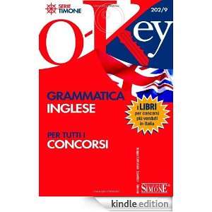 Grammatica inglese per tutti i concorsi (O Key) (Italian Edition 