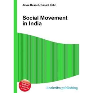  Social Movement in India Ronald Cohn Jesse Russell Books