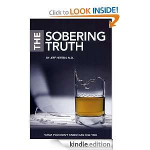 The Sobering Truth What You Dont Know Can Kill You Jeff Herten 