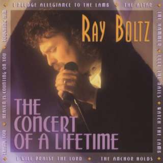  The Concert Of A Lifetime Ray Boltz