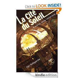 La Cité du soleil et autres récits héliotropes (French Edition 