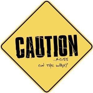   CAUTION  ROSS ON THE WAY  CROSSING SIGN
