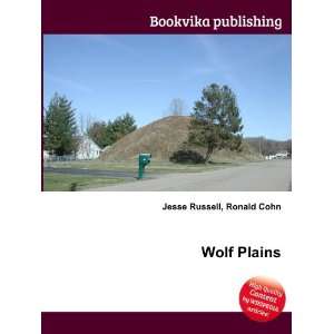  Wolf of the Plains Ronald Cohn Jesse Russell Books