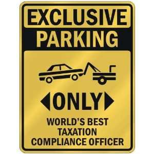   WORLDS BEST TAXATION COMPLIANCE OFFICER  PARKING SIGN OCCUPATIONS