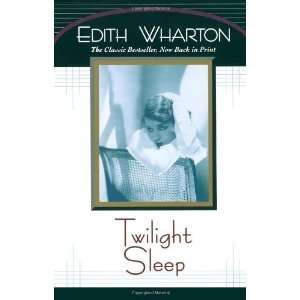  Twilight Sleep [Paperback] Edith Wharton Books