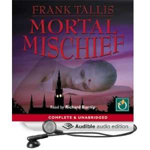   Mischief (Audible Audio Edition) Frank Tallis, Richard Burnip Books
