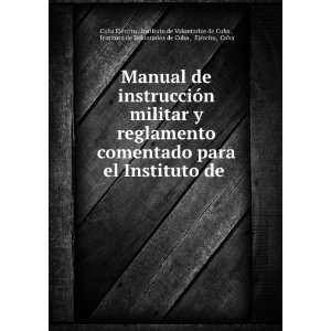  Manual de instrucciÃ³n militar y reglamento comentado 